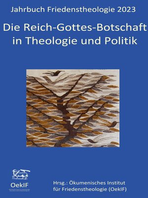cover image of Die Reich-Gottes-Botschaft in Theologie und Politik